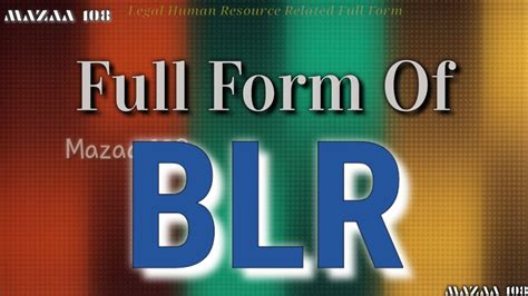 What is BLR Full Form : Meaning and Characteristics .